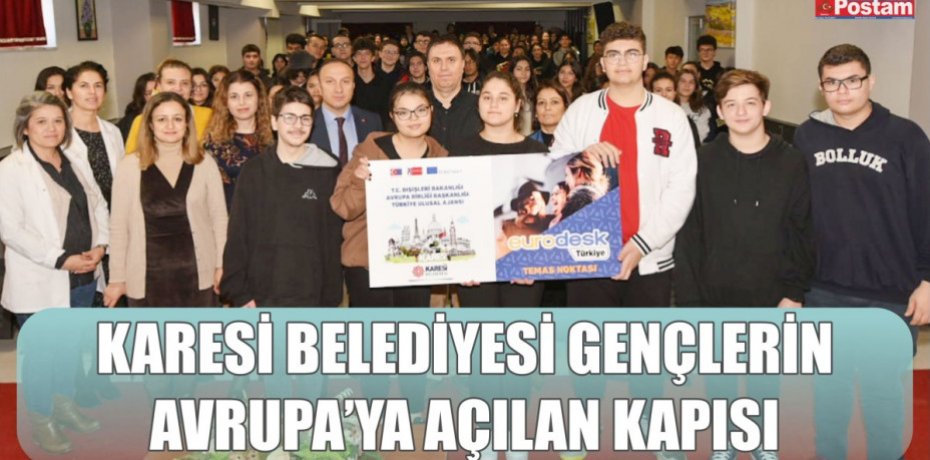 KARESİ BELEDİYESİ GENÇLERİN AVRUPA’YA AÇILAN KAPISI