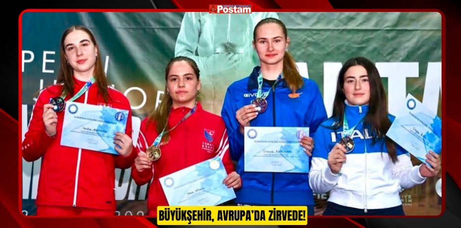 BÜYÜKŞEHİR, AVRUPA’DA ZİRVEDE!