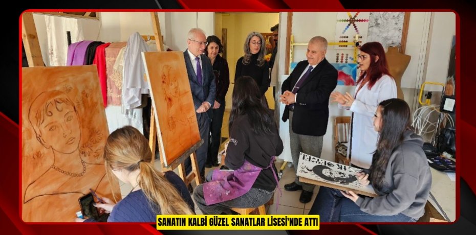Sanatın kalbi Güzel Sanatlar Lisesi'nde attı  