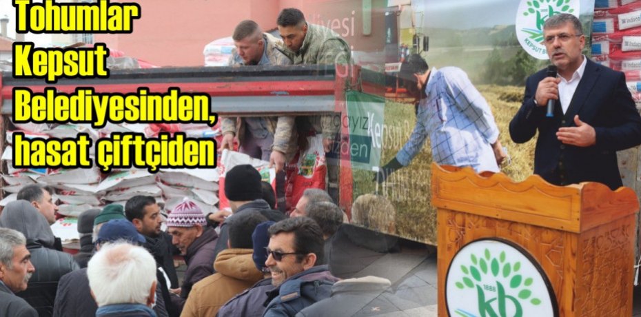 Tohumlar Kepsut Belediyesinden, hasat çiftçiden