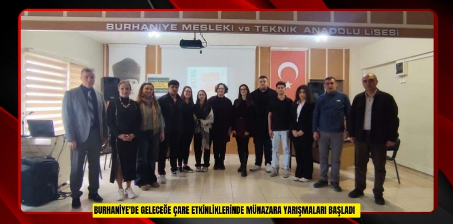 Burhaniye'de Geleceğe Çare etkinliklerinde münazara yarışmaları başladı  
