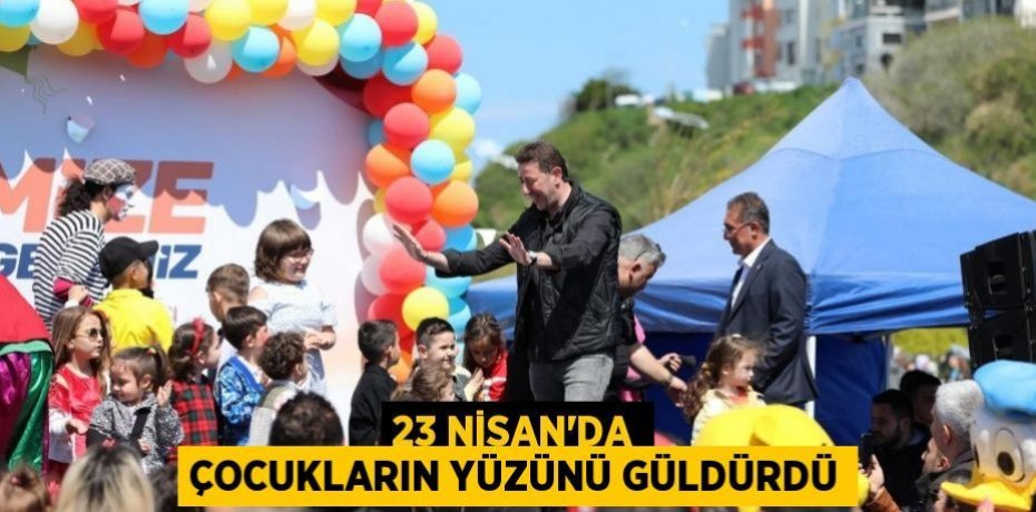 23 Nisan’da Çocukların Yüzünü Güldürdü
