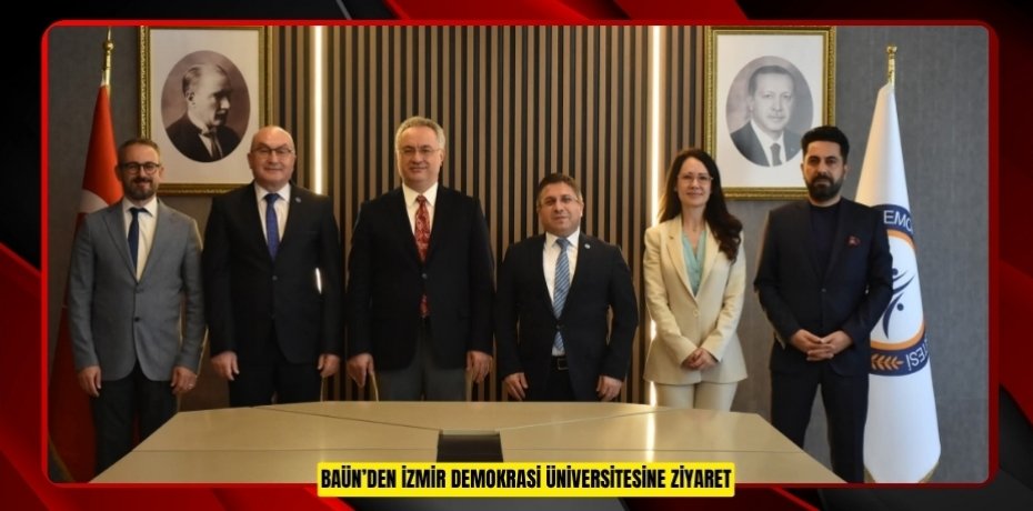 BAÜN’den İzmir Demokrasi Üniversitesine Ziyaret