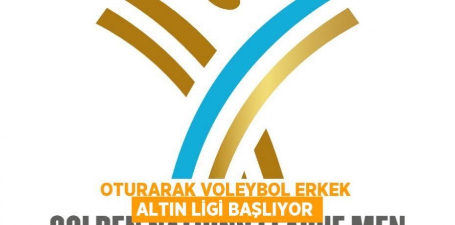 Oturarak Voleybol Erkek Altın Ligi Başlıyor