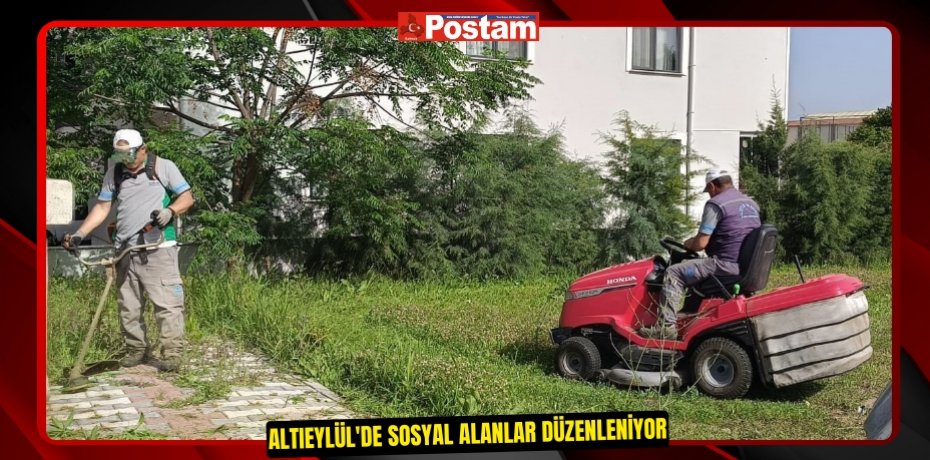 Altıeylül'de sosyal alanlar düzenleniyor