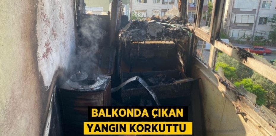 Balkonda çıkan yangın korkuttu