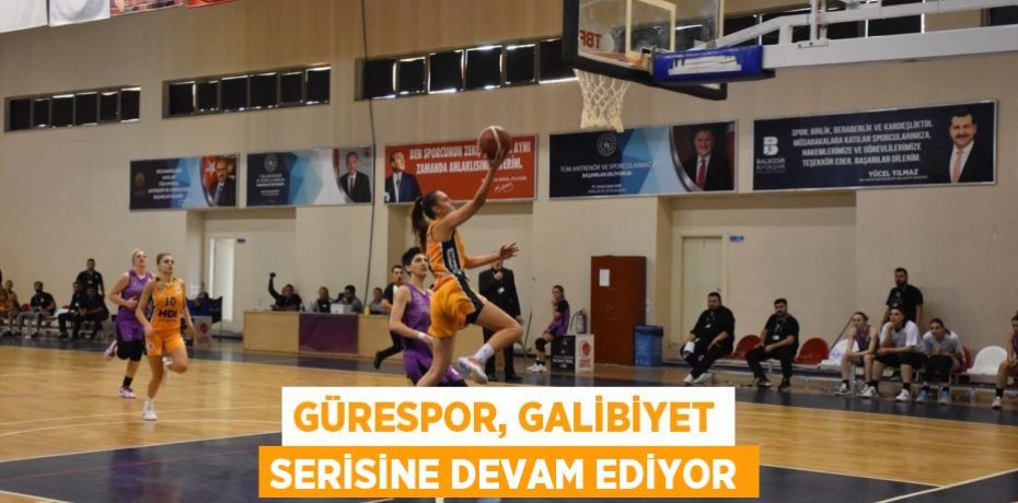 GÜRESPOR, GALİBİYET SERİSİNE DEVAM EDİYOR