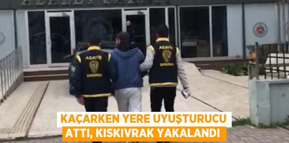 Kaçarken Yere Uyuşturucu Attı, Kıskıvrak Yakalandı