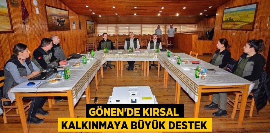 Gönen’de Kırsal Kalkınmaya Büyük Destek
