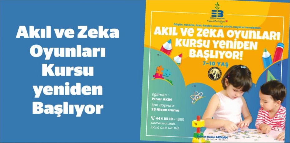 Akıl ve Zeka Oyunları Kursu yeniden Başlıyor
