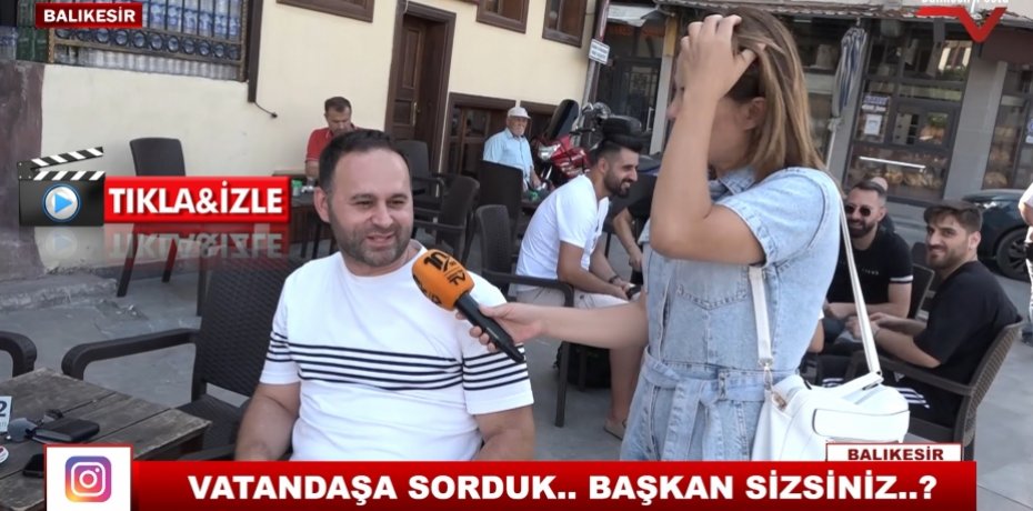 VATANDAŞA SORDUK..BAŞKAN SİZSİNİZ ?