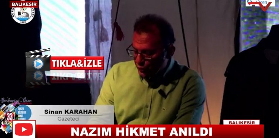 NAZIM HİKMET ANILDI
