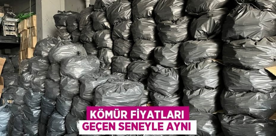Kömür fiyatları geçen seneyle aynı
