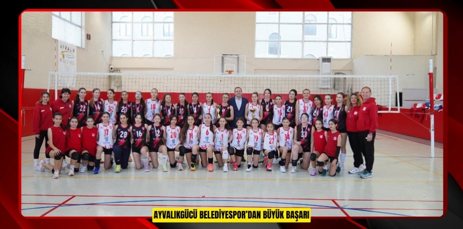 AYVALIKGÜCÜ BELEDİYESPOR’DAN BÜYÜK BAŞARI