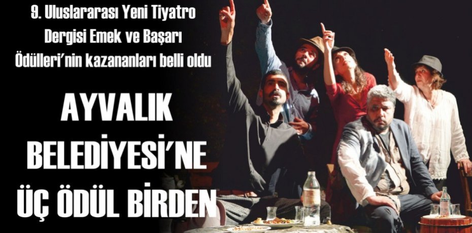 AYVALIK BELEDİYESİ’NE ÜÇ ÖDÜL BİRDEN