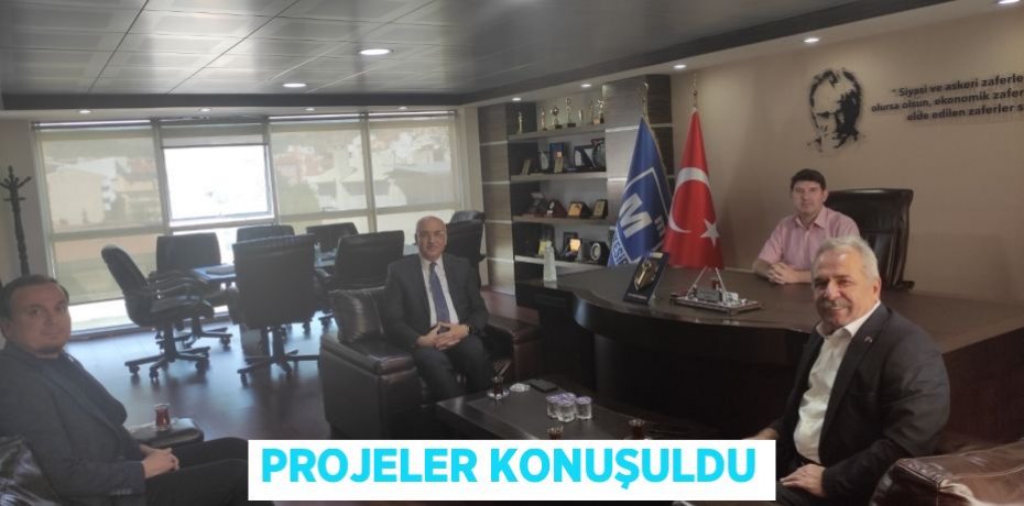 Projeler konuşuldu