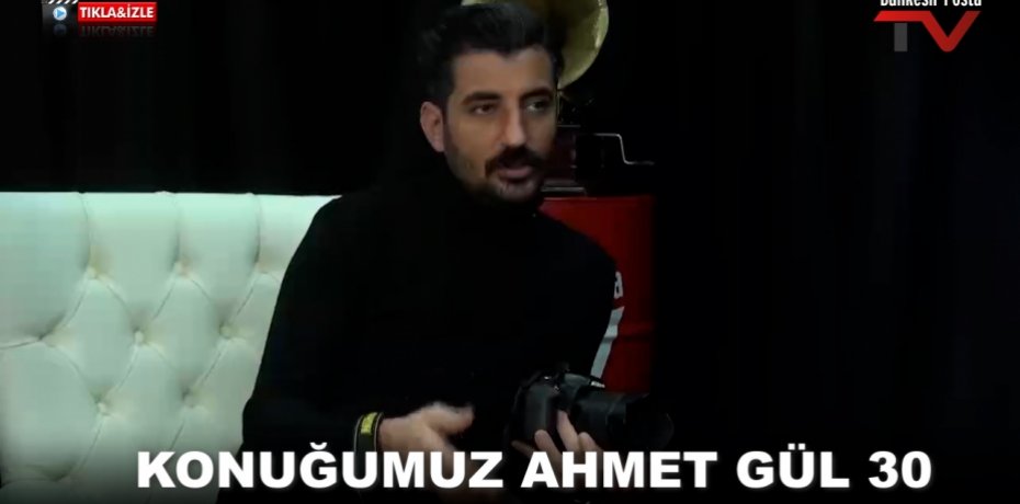 KONUĞUMUZ AHMET GÜL 30