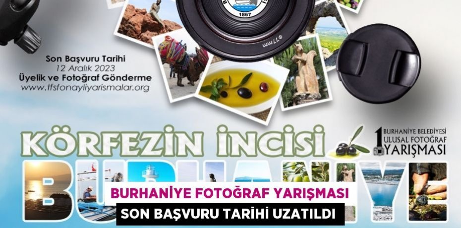 Burhaniye Fotoğraf Yarışması Son Başvuru Tarihi Uzatıldı
