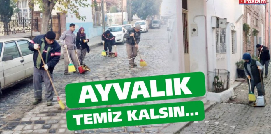 AYVALIK TEMİZ KALSIN…