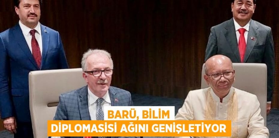 BARÜ, BİLİM DİPLOMASİSİ AĞINI GENİŞLETİYOR
