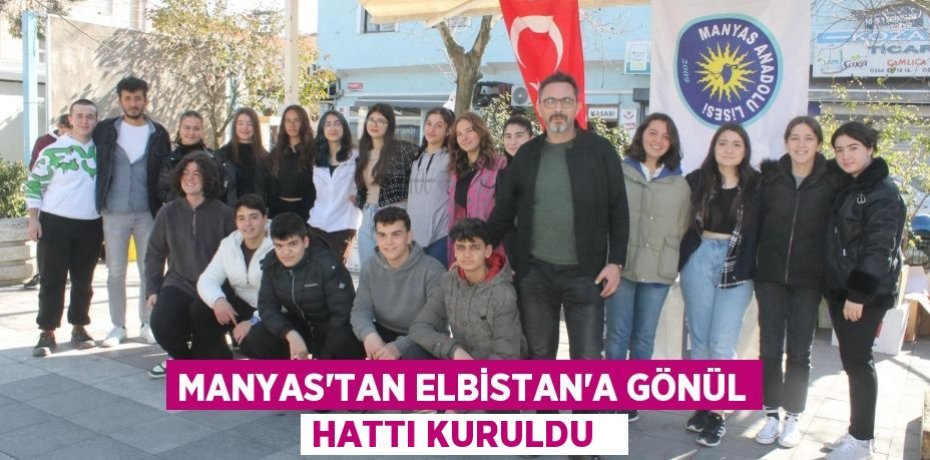 Manyas'tan Elbistan'a gönül hattı kuruldu  