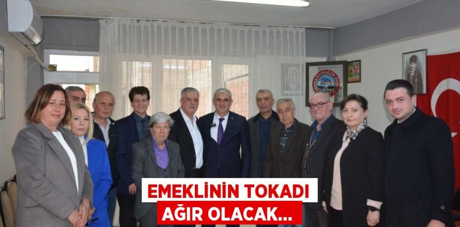 EMEKLİNİN TOKADI AĞIR OLACAK…