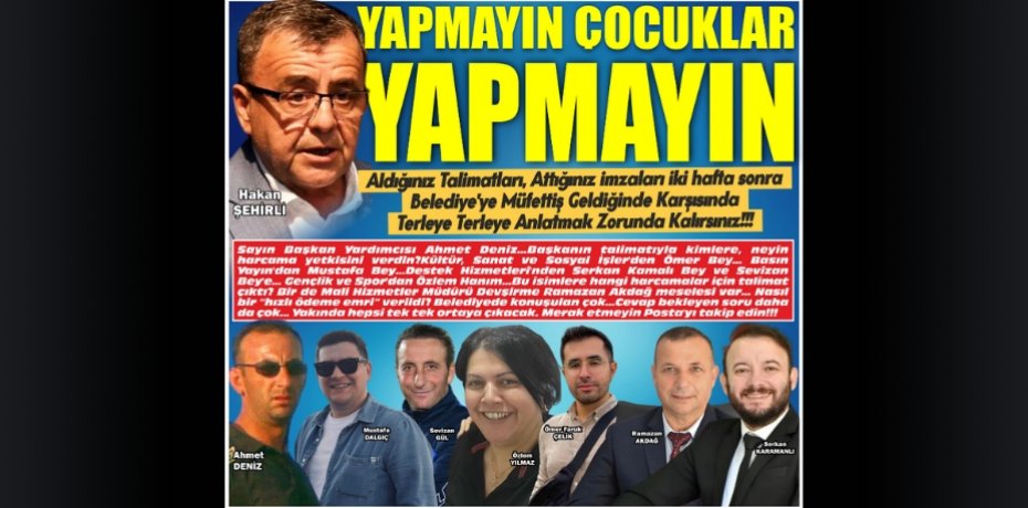 YAPMAYIN ÇOCUKLAR YAPMAYIN