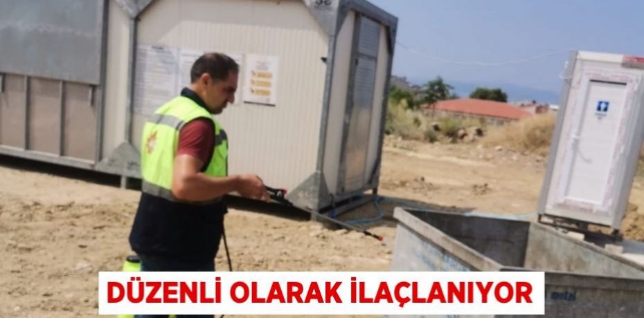 Düzenli olarak ilaçlanıyor