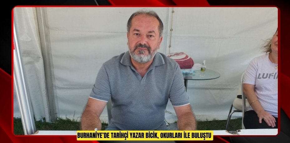Burhaniye’de Tarihçi Yazar Bicik, okurları ile buluştu  