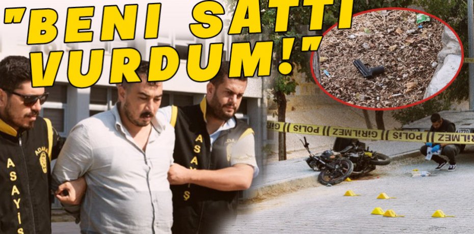 Beni Sattı Vurdum!"