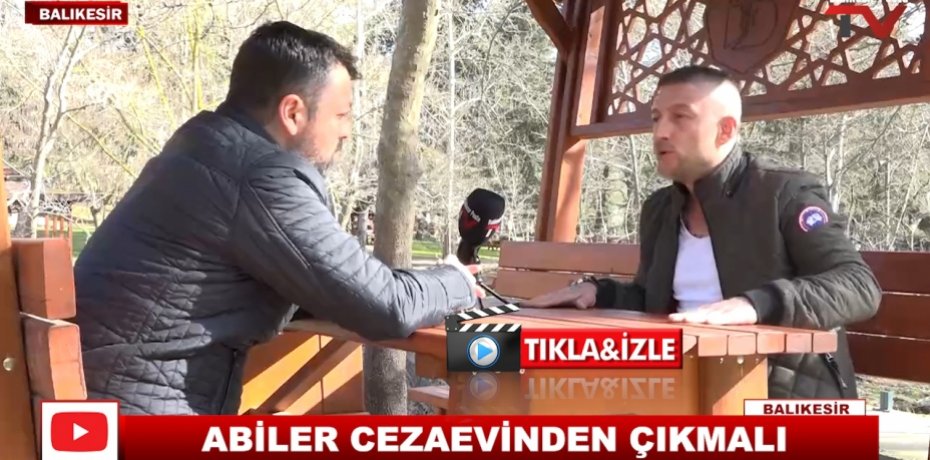 ABİLER CEZAEVİNDEN ÇIKMALI