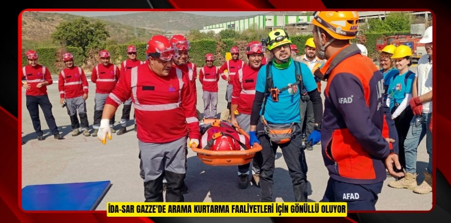 İDA-SAR Gazze'de arama kurtarma faaliyetleri için gönüllü oluyor