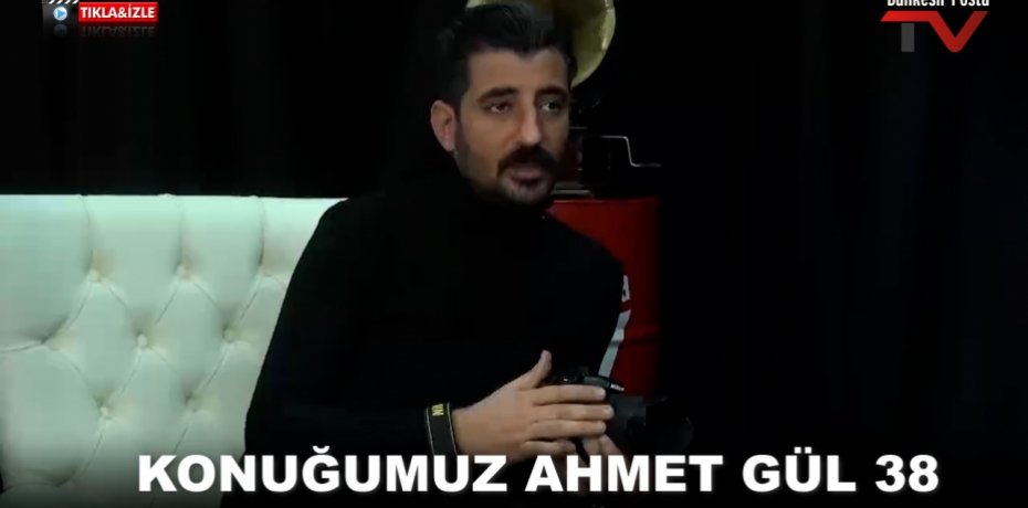 KONUĞUMUZ AHMET GÜL 38