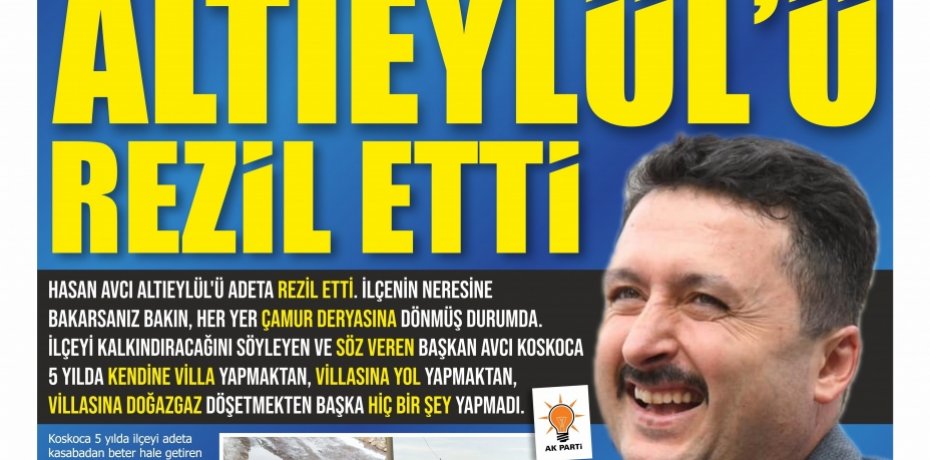 ALTIEYLÜL'Ü REZİL ETTİ