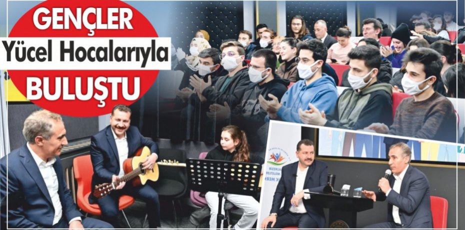 Gençler Yücel Hocalarıyla buluştu