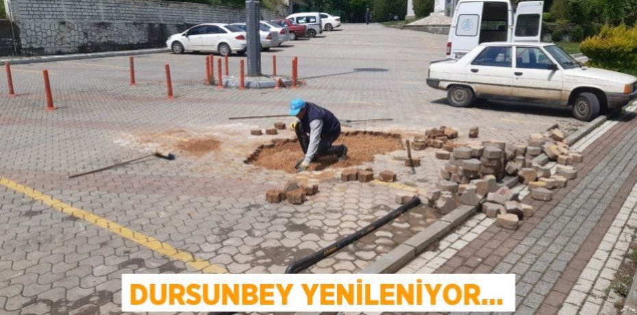 DURSUNBEY YENİLENİYOR