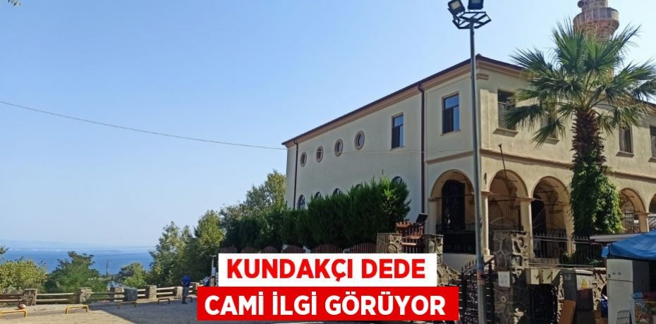 Kundakçı Dede Cami ilgi görüyor