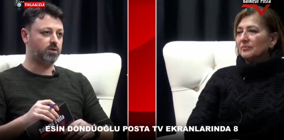 ESİN DÖNDÜOĞLU POSTA TV EKRANLARINDA 8