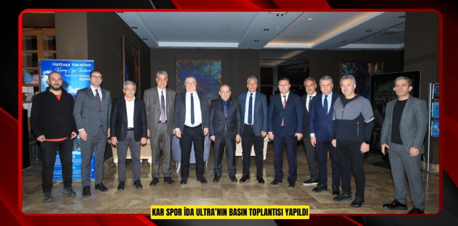 KAR SPOR İDA ULTRA’NIN BASIN TOPLANTISI YAPILDI