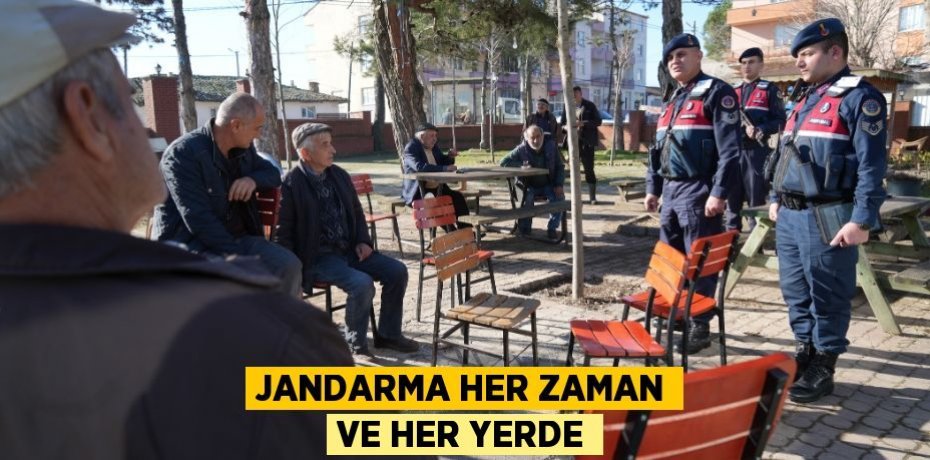 Jandarma her zaman ve her yerde