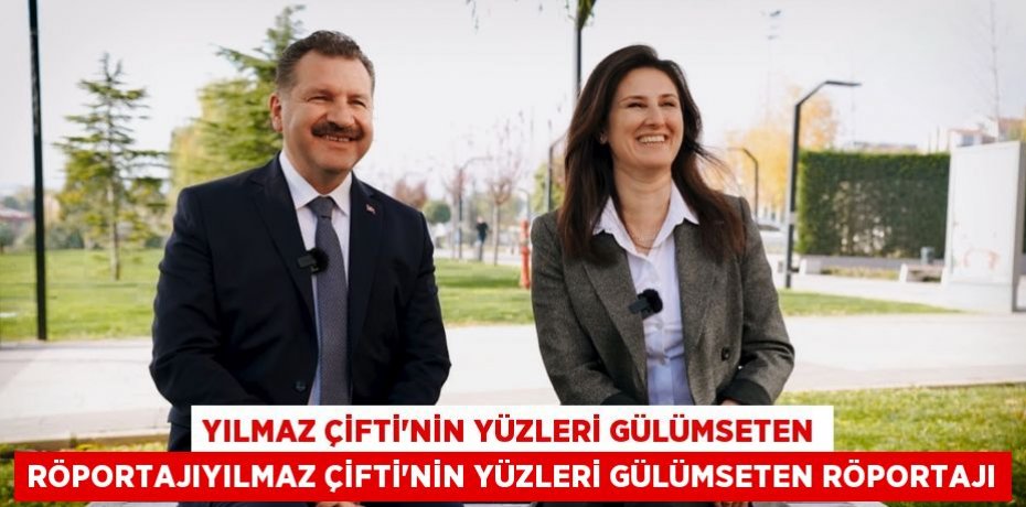 YILMAZ ÇİFTİ'NİN YÜZLERİ GÜLÜMSETEN RÖPORTAJIYILMAZ ÇİFTİ'NİN YÜZLERİ GÜLÜMSETEN RÖPORTAJI
