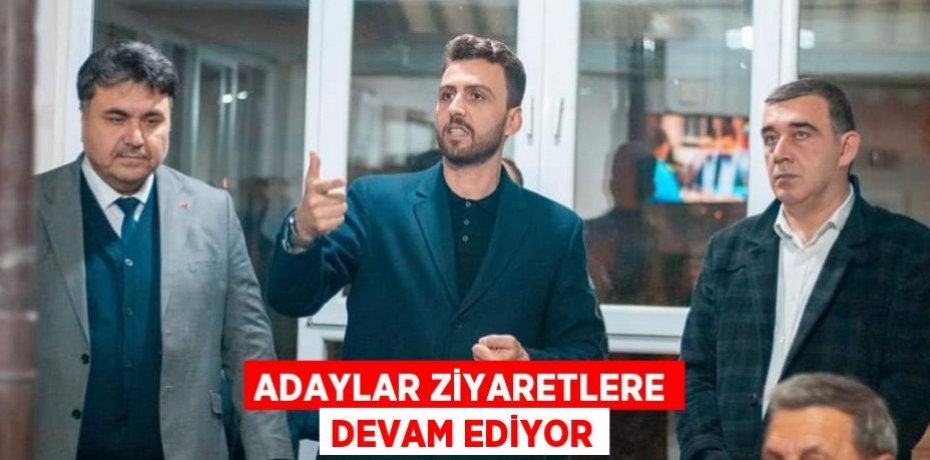 ADAYLAR ZİYARETLERE DEVAM EDİYOR
