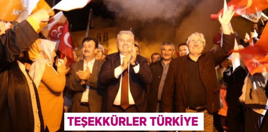 TEŞEKKÜRLER TÜRKİYE