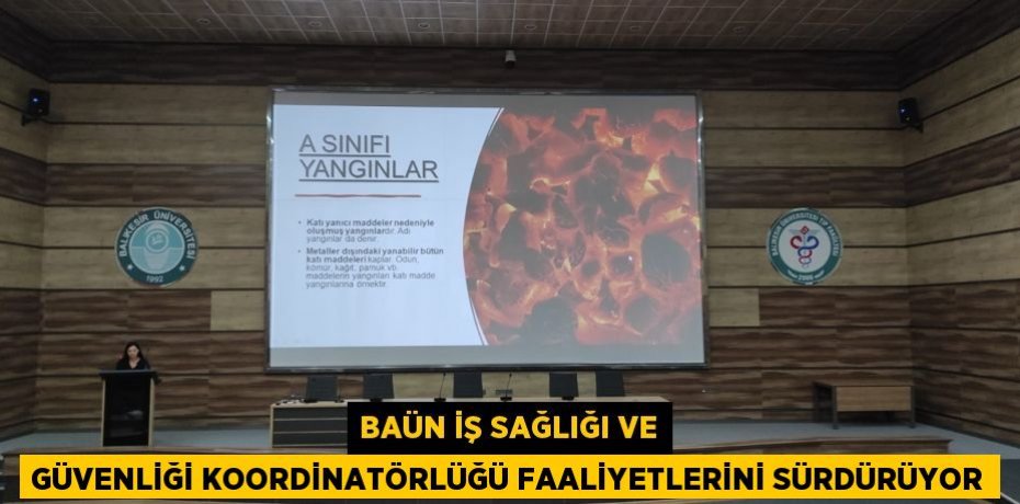 BAÜN İş Sağlığı ve Güvenliği Koordinatörlüğü Faaliyetlerini Sürdürüyor
