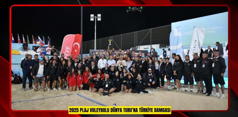 2025 PLAJ VOLEYBOLU DÜNYA TURU’NA TÜRKİYE DAMGASI