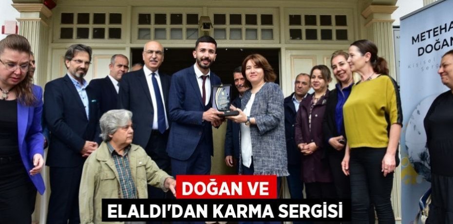 Doğan ve Elaldı’dan karma sergisi