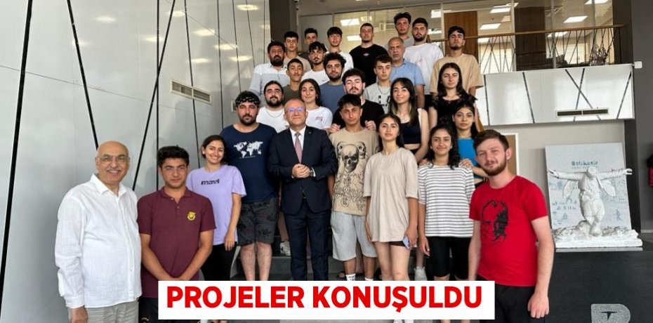 Projeler konuşuldu