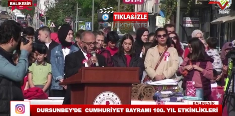 DURSUNBEY’DE  CUMHURİYET BAYRAMI 100. YIL ETKİNLİKLERİ