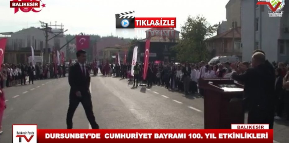 DURSUNBEY’DE  CUMHURİYET BAYRAMI 100. YIL ETKİNLİKLERİ