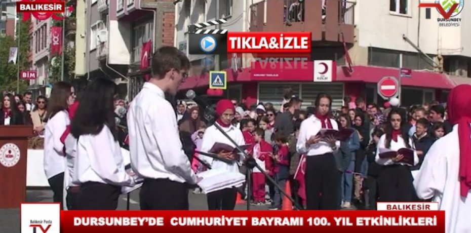 DURSUNBEY’DE  CUMHURİYET BAYRAMI 100. YIL ETKİNLİKLERİ